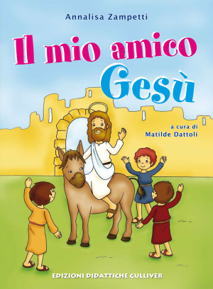 Il mio amico Gesù
