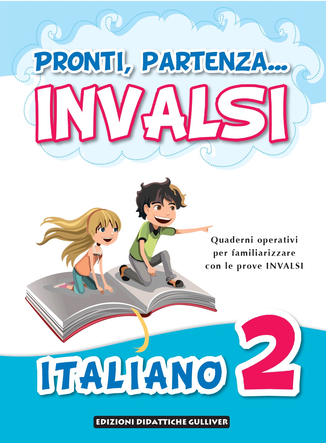 PRONTI, PARTENZA INVALSI Italiano 2 - GulliverScuola