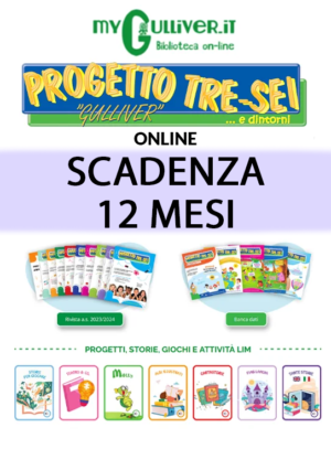 Abbonamento online Progetto Tre Sei Gulliver 12 mesi con scadenza 30/06/2026 (senza obbligo di rinnovo)