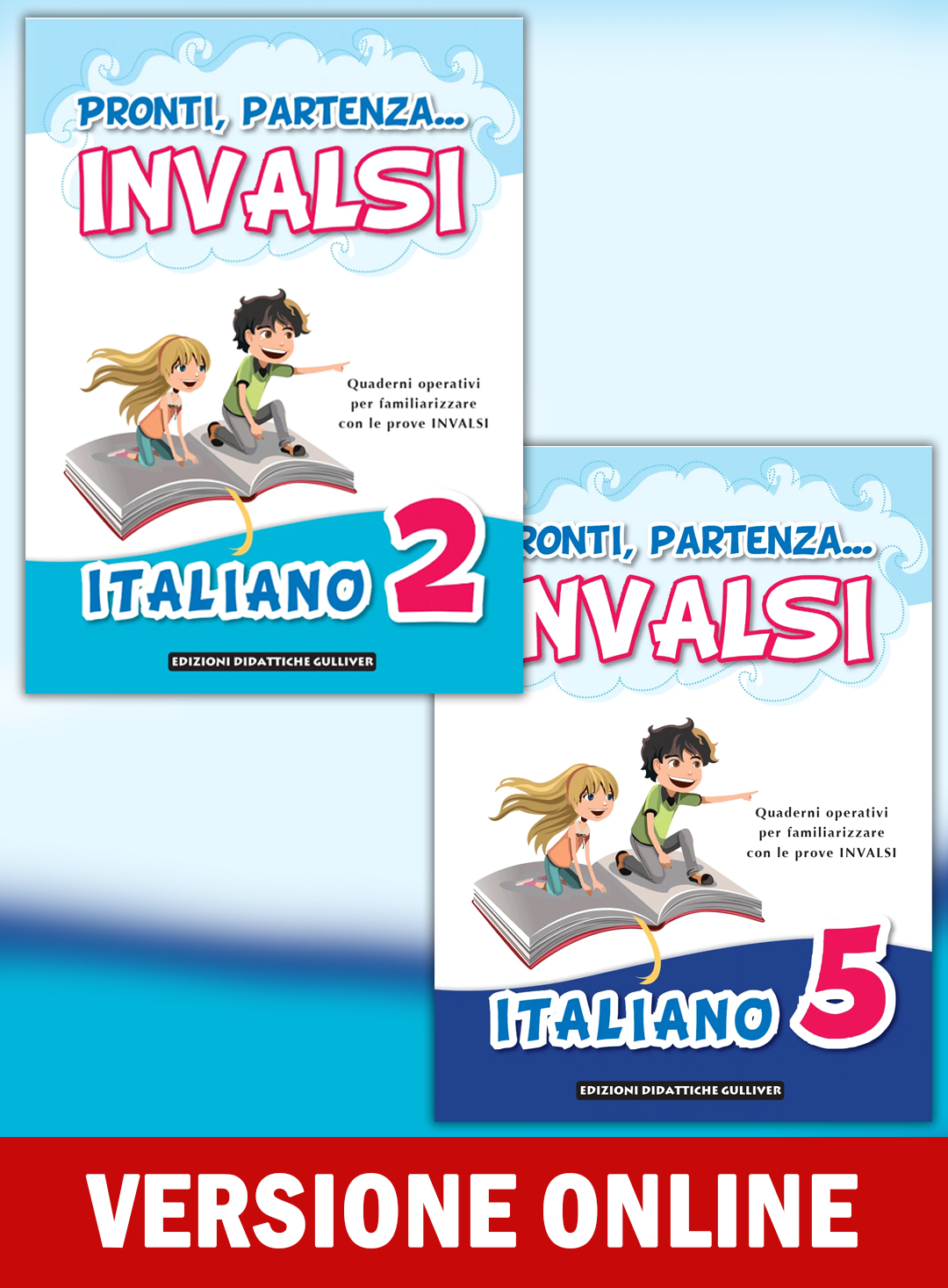 Pronti, partenzainvalsi! Italiano Classi 2 e 5 - ebook+soluzioni  versione online e versione interattiva - GulliverScuola
