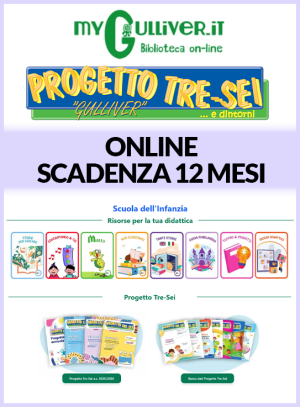 Abbonamento online Progetto Tre Sei Gulliver 12 mesi (senza obbligo di rinnovo)