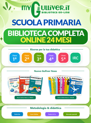 Accesso alla Biblioteca completa online Mygulliver.it – Scuola Primaria – 24 mesi (senza obbligo di rinnovo) con scadenza al 31/10/2028 + Rivista Nuovo Gulliver News versione online + attivazione su GulliverEdu di una classe con massimo tre discipline (attivazione gratuita per gli alunni)